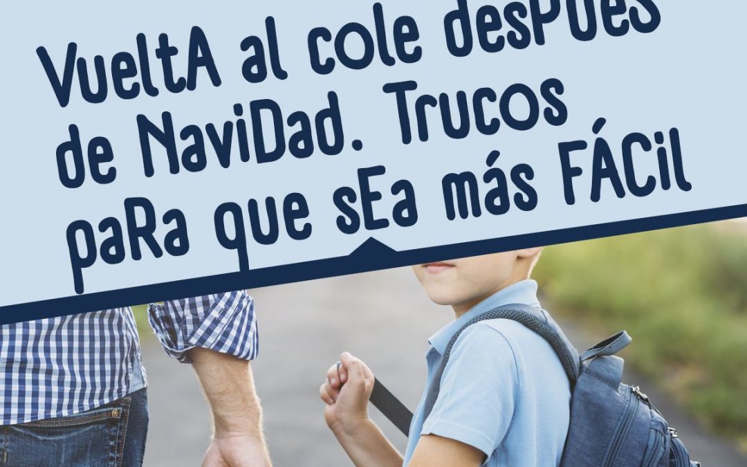 Claves para tener la mejor vuelta al cole